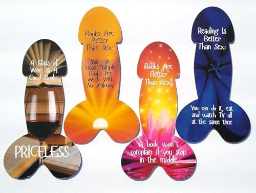 Funny Bookmarks for Adult Women. Phallic Penis Shaped Bookmarks with 4 Different "Books are Better Than Sex" & "Reading is Better Than Sex" Quotes. (4 Pack (1 of Each Double Sided Smut Bookmark))